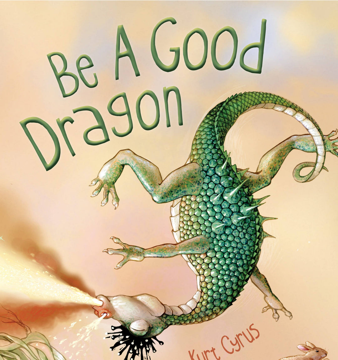 Be a Good Dragon